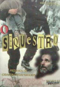 O Seqüestro (A Child Is Missing)