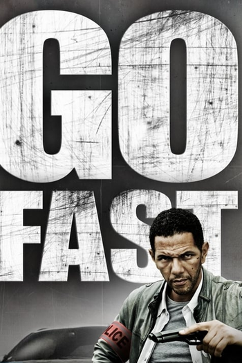  de Filme Go Fast - No Coração do Tráfico (2008)