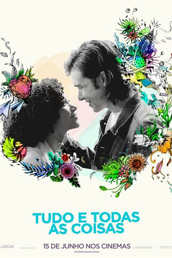  de Filme Tudo e Todas as Coisas (2017)