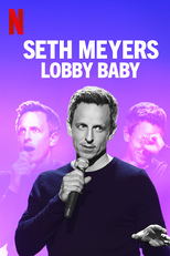 Seth Meyers: Lobby Baby (Seth Meyers: Lobby Baby)