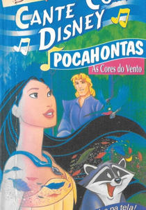Cante com Disney - Pocahontas: As Cores do Vento (Disney Sing-Along-Songs: Colors of the Wind)
