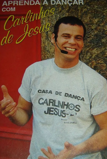Aprenda a Dançar com Carlinhos de Jesus - Poster / Capa / Cartaz - Oficial 1