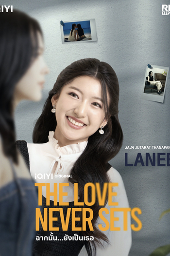  de Série The Love Never Sets (2025)