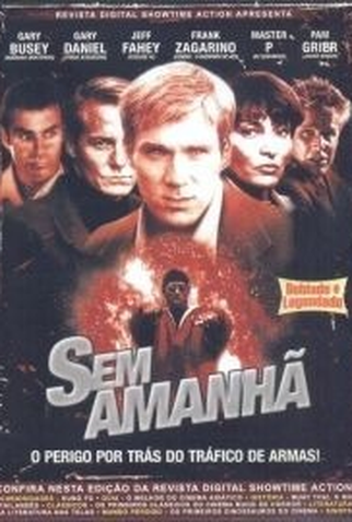 Poster 2 de Filme Sem Amanhã (1999)