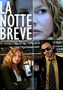 Short Night (La notte breve)