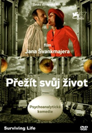 Surviving Life (Theory and Practice) (Prezít svuj zivot (teorie a praxe))