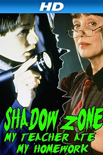 Poster de Filme Shadow Zone: My Teacher Ate My Homework (1997)