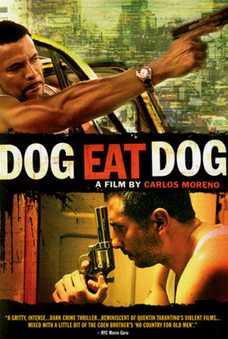 Poster 2 de Filme Cão Come Cão (2008)