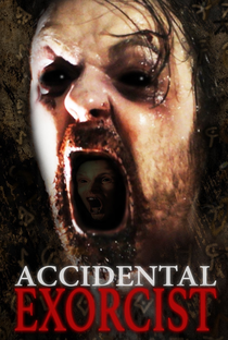Accidental Exorcist - Poster / Capa / Cartaz - Oficial 2