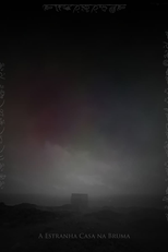 A Estranha Casa na Bruma (A Estranha Casa na Bruma)