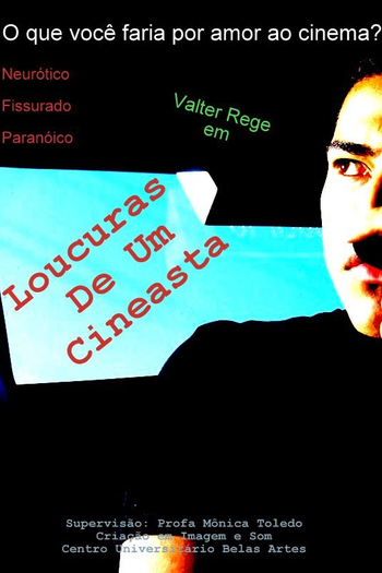 Poster de Curta Loucuras de um Cineasta (None)