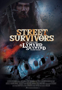 Street Survivors: A verdadeira história do acidente de avião do Lynyrd Skynyrd. (Street Survivors: The True Story of the Lynyrd Skynyrd Plane Crash)