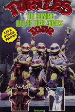Teenage Mutant Ninja Turtles: Coming Out of Their Shells Tour (Teenage Mutant Ninja Turtles: Coming Out of Their Shells Tour)