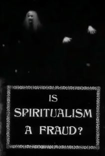 Is Spiritualism a Fraud? - Poster / Capa / Cartaz - Oficial 1