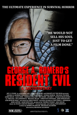 George A. Romero's Resident Evil (George A. Romero's Resident Evil A Documentary)