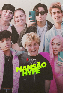 Mansão Hype (1ª Temporada) - Poster / Capa / Cartaz - Oficial 1