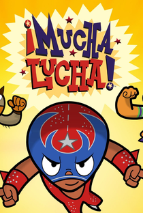 Mucha Lucha (3ª Temporada) - Poster / Capa / Cartaz - Oficial 1