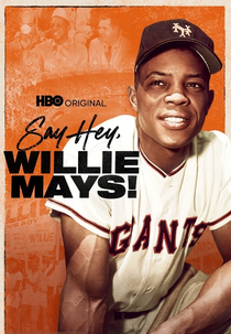 Say Hey, Willie Mays! Um Gigante do Beisebol (Say Hey, Willie Mays!)
