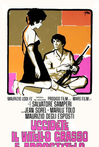 Poster 2 de Filme Uccidete il vitello grasso e arrostitelo (1970)
