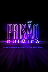 Prisão Química (Prisão Química)
