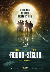 O Roubo do Século (El Robo del Siglo)
