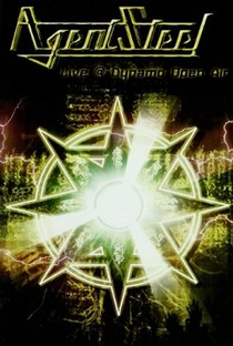 Agent Steel - Live @ Dynamo Open Air - Poster / Capa / Cartaz - Oficial 1