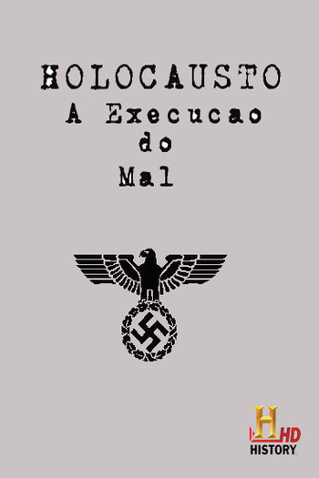  de Filme Holocausto: Execução do Mal (2011)