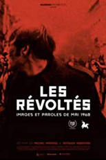 Les révoltés: images et paroles de Mai 1968 (Les révoltés: images et paroles de Mai 1968)