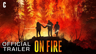 Trailer: On Fire | Official Trailer - Exclusively in Theaters September 29