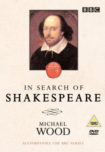In Search of Shakespeare (In Search of Shakespeare)