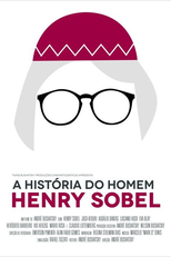 A História do Homem Henry Sobel (A História do Homem Henry Sobel)