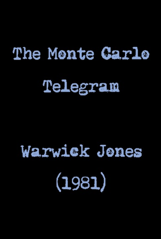 Poster 1 de Filme The Monte Carlo Telegram (Play) (1981)