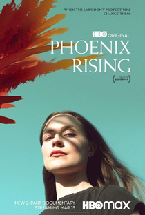 Phoenix Rising: Renascendo das Cinzas - Poster / Capa / Cartaz - Oficial 1