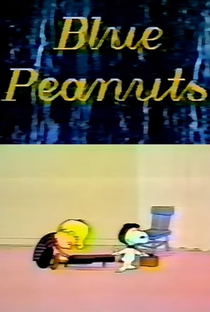 Blue Peanuts - Poster / Capa / Cartaz - Oficial 1