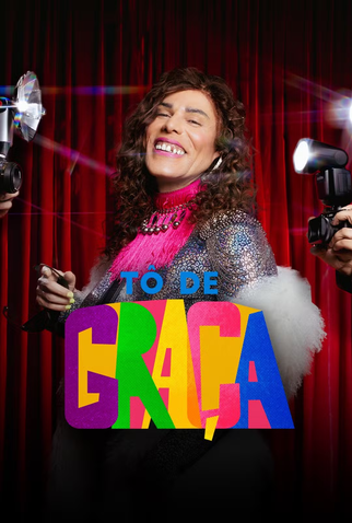 Poster 1 de Série Tô de Graça (8ª Temporada) (2026)