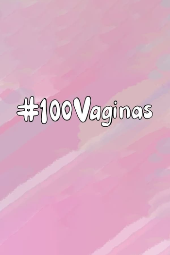 Poster de Filme 100 Vaginas (2019)