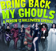 Bring Back My Ghouls