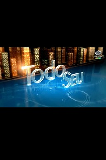 Poster de TV Todo Seu - Toque Quântico (2011)
