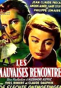 Les Mauvaises Rencontres (Les Mauvaises Rencontres)