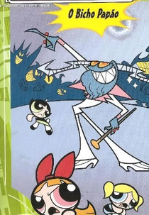 As Meninas SuperPoderosas: O Bicho Papão (The PowerPuff Girls: Boogie Frights)