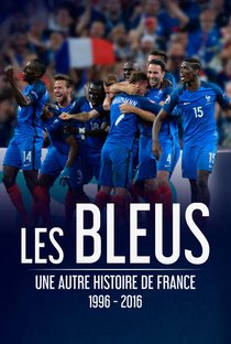 Les Bleus - Uma Outra História da França - Poster / Capa / Cartaz - Oficial 1