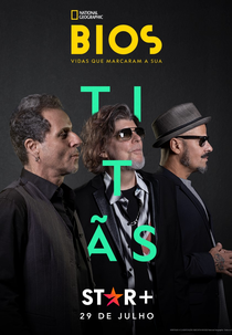Bios. Vidas que Marcaram a Sua: Titãs (Bios. Vidas que Marcaram a Sua: Titãs)