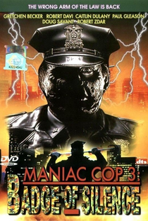Maniac Cop 3: O Distintivo do Silêncio - Poster / Capa / Cartaz - Oficial 7
