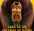 Cara de Um, Focinho de Outro