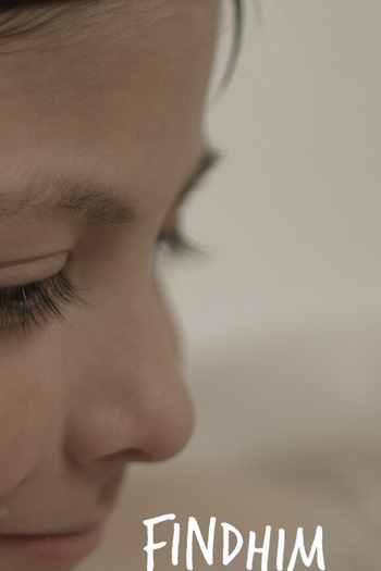 Poster de Curta Find Him (2019)