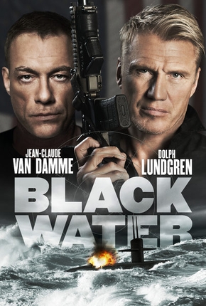 Qual o último filme que você assistiu??? (novo) - Página 2 BlackWater_official3