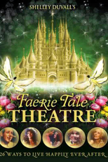 Teatro dos Contos de Fada (Faerie Tale Theatre)