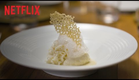 Chef's Table - Season 1 - Official Trailer - Netflix [HD]