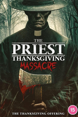 The Priest - Thanksgiving Massacre (The Priest - Thanksgiving Massacre)