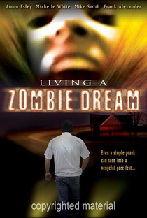 Living Zombie Dream - Poster / Capa / Cartaz - Oficial 1